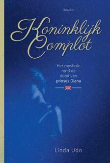 Koninklijk complot - Boek Linda Udo (9491535978)