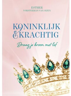 Koninklijk & Krachtig - (ISBN:9789490489625)