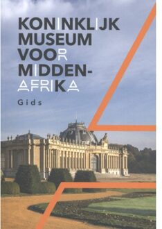 Koninklijk museum voor Midden-Afrika - (ISBN:9789085867838)