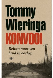 Konvooi - Tommy Wieringa