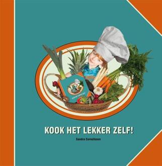 Kook het lekker zelf - Boek Sandra Cornelissen (908850704X)