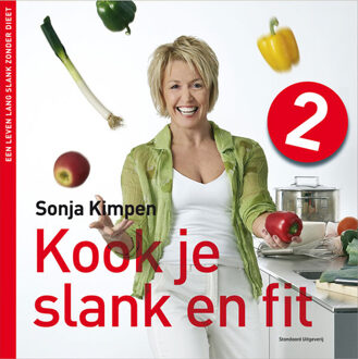 Kook je slank en fit / 2 - Boek Sonja Kimpen (9002251882)