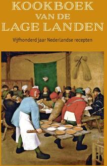 Kookboek van de Lage Landen -  Karen Groeneveld (ISBN: 9789492821225)