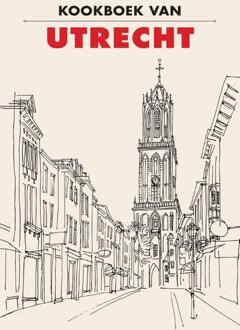 Kookboek Van Utrecht - (ISBN:9789492821126)