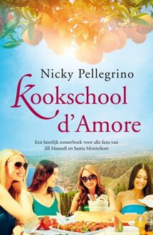 Kookschool d'Amore - eBook Nicky Pellegrino (9026136927)