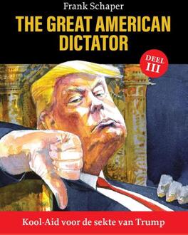 Kool-Aid voor de sekte van Trump -  Frank Schaper (ISBN: 9789083395821)