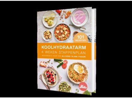 Koolhydraatarm 4 Weken Stappenplan - Claudia Smet