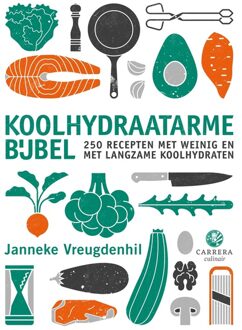 Koolhydraatarme bijbel - Janneke Vreugdenhil - ebook