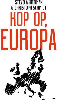 Kop op, Europa - Boek Stevo Akkerman (9024424267)