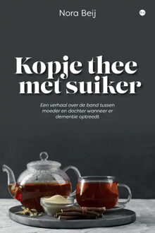 Kopje thee met suiker -  Nora Beij (ISBN: 9789464891850)