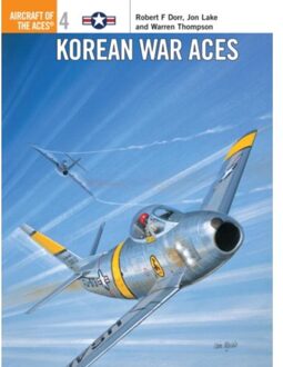 Korean War Aces - Aircraft Of The Aces - Robert F Dorr