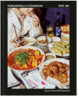 Koreaworld: A Cookbook - Deuki Hong