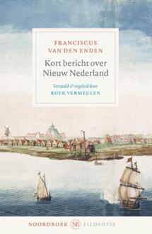 Kort bericht over Nieuw Nederland -  Franciscus van den Enden (ISBN: 9789464711363)