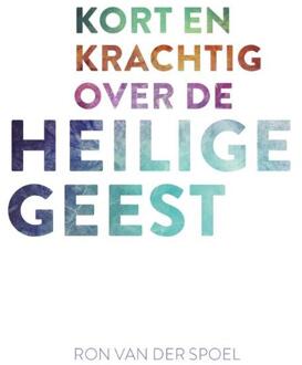 Kort en krachtig over de Heilige Geest - (ISBN:9789043536707)