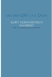 Kort humanistisch manifest - Boek G.M. van Duin (9463425470)
