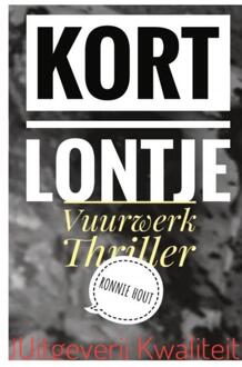 Kort Lontje -  Ronnie Hout (ISBN: 9789403806235)