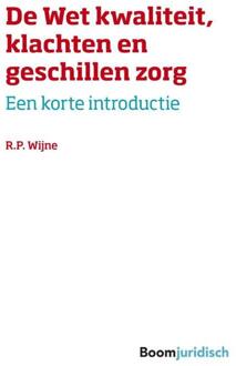 Korte introducties  -   De wet kwaliteit, klachten en geschillen zorg