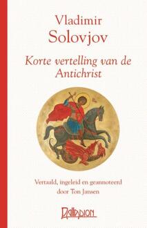 Korte vertelling van de Antichrist -  Vladimir Solovjov (ISBN: 9789076921396)