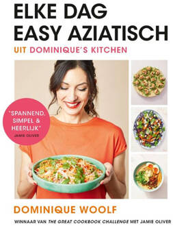 Kosmos Elke dag easy Aziatisch uit Dominique's Kitchen. - (ISBN:9789043926522)