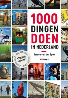 Kosmos Uitgevers 1000 dingen doen in Nederland - Jeroen van der Spek - ebook