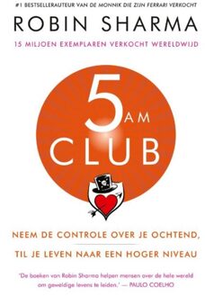Kosmos Uitgevers 5 AM Club - Nederlandse editie - Robin Sharma - ebook