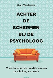 Kosmos Uitgevers Achter de schermen bij de psycholoog - Rudy Vandamme - ebook
