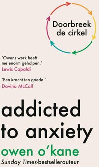 Kosmos Uitgevers Addicted to anxiety - Owen O'Kane - ebook