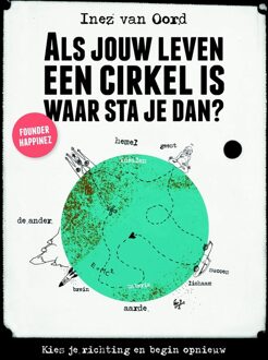 Kosmos Uitgevers Als jouw leven een cirkel is, waar sta je dan? - eBook Inez van Oord (9021559889)