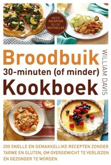 Kosmos Uitgevers Broodbuik 30-minuten (of minder) kookboek - eBook William Davis (9021557096)