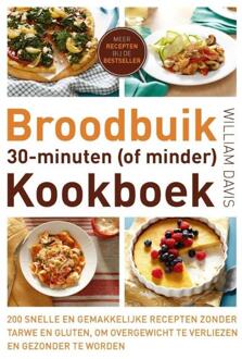 Kosmos Uitgevers Broodbuik 30-minuten (of minder) kookboek - eBook William Davis (9021557096)