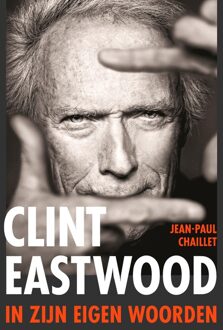 Kosmos Uitgevers Clint Eastwood - Jean-Paul Chaillet - ebook