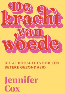 Kosmos Uitgevers De kracht van woede - Jennifer Cox - ebook