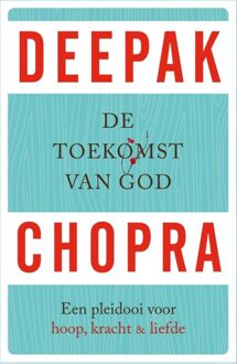 Kosmos Uitgevers De toekomst van God - eBook Deepak Chopra (9021558653)