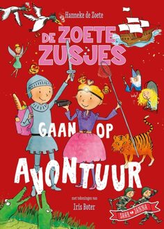 Kosmos Uitgevers De Zoete Zusjes gaan op avontuur - Hanneke de Zoete - ebook