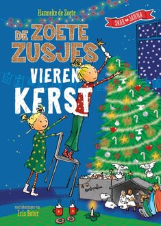 Kosmos Uitgevers De Zoete Zusjes vieren kerst - Hanneke de Zoete - ebook