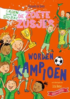 Kosmos Uitgevers De Zoete Zusjes worden kampioen - Hanneke de Zoete - ebook