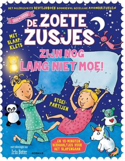 Kosmos Uitgevers De Zoete Zusjes zijn nog lang niet moe - Hanneke de Zoete - ebook