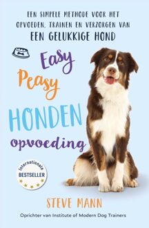 Kosmos Uitgevers Easy Peasy honden opvoeding - Steve Mann - ebook