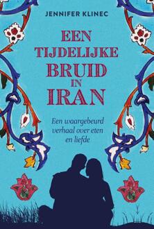 Kosmos Uitgevers Een tijdelijke bruid in Iran - eBook Jennifer Klinec (902155965X)
