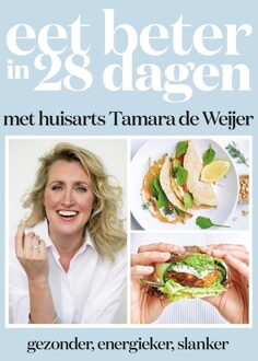 Kosmos Uitgevers Eet beter in 28 dagen met huisarts Tamara de Weijer