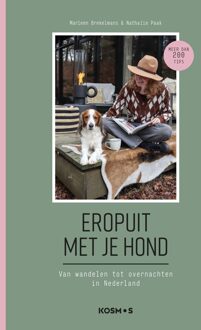 Kosmos Uitgevers Eropuit met je hond - Marleen Brekelmans, Nathalie Paak - ebook