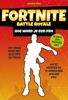 Kosmos Uitgevers Fortnite Battle Royale - Hoe word je een pro - eBook Jason R. Rich (9021570874)