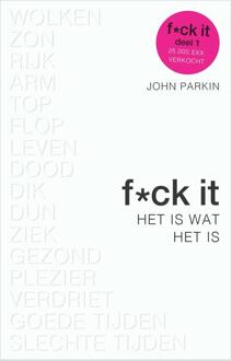 Kosmos Uitgevers Fuck it / Het is wat het is - eBook John C. Parkin (9021569523)