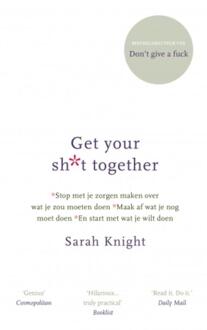 Kosmos Uitgevers Get your shit together - eBook Sarah Knight (9021566125)