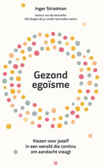 Kosmos Uitgevers Gezond egoïsme - Inger Strietman - ebook