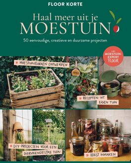 Kosmos Uitgevers Haal meer uit je moestuin - Floor Korte - ebook