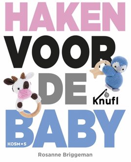 Kosmos Uitgevers Haken voor de baby - eBook Rosanne Briggeman (9043920304)