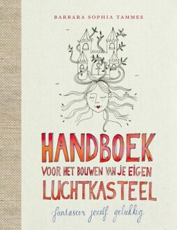 Kosmos Uitgevers Handboek voor het bouwen van je eigen luchtkasteel - eBook Barbara Tammes (9021555743)