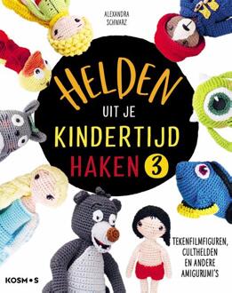 Kosmos Uitgevers Helden uit je kindertijd haken 3 - Alexandra Schwarz - ebook