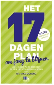 Kosmos Uitgevers Het 17 dagenplan om jong te blijven - eBook Mike Moreno (9021555026)